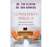 Ron Hawkins Tim Clinton Consejería Bíblica (Tascabile)