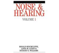Ron Hinchcliffe Linda M. Luxon Richard J. Williams Noise and Hearing (Tascabile)