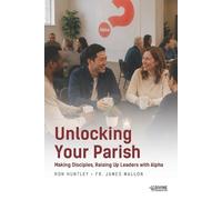 Ron Huntley James Mallon Unlocking Your Parish (Tascabile)