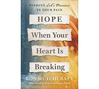Ron Hutchcraft Hope When Your Heart Is Breaking (Tascabile)