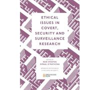 Ron Iphofen Ethical Issues in Covert, Security and Surveillance Rese (Tascabile)