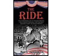 Ron J Jackson The Ride (Copertina rigida)