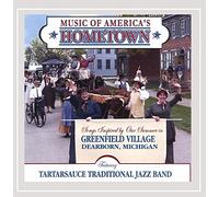 Ron Kischuk & The Tartarsauce Traditional Jazz Ban - Music of America's Hometown
