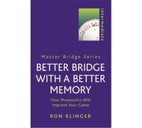 Ron Klinger Better Bridge with a Better Memory (Tascabile) Master Bridge