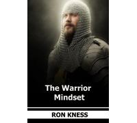 Ron Kness The Warrior Mindset (Tascabile)