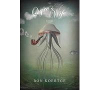 Ron Koertge The Ogre's Wife (Tascabile)