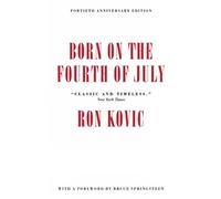 Ron Kovic Born on the Fourth of July (Tascabile)
