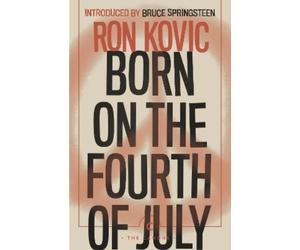 Ron Kovic Born on the Fourth of July (Tascabile) Canons