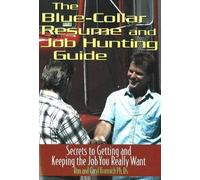 Ron Kranich Caryl Kranich Blue Collar Resume & Job Hunting Guide (Tascabile)