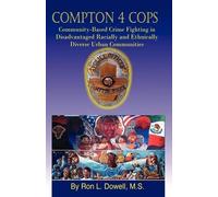 Ron L Dowell Compton 4 Cops (Tascabile)