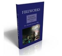 Ron Lancaster Fireworks: Principles and Practice (Copertina rigida)