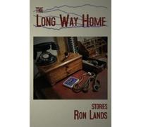 Ron Lands The Long Way Home (Tascabile) Appalachian Writing