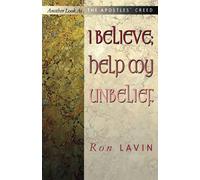 Ron Lavin I Believe; Help My Unbelief (Tascabile) Another Look at