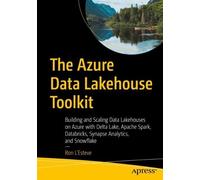 Ron L'Esteve The Azure Data Lakehouse Toolkit (Tascabile)