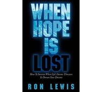 Ron Lewis When Hope is Lost (Tascabile)