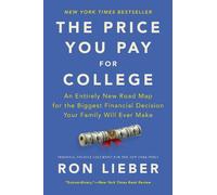 Ron Lieber The Price You Pay for College (Tascabile)