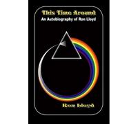 Ron Lloyd This Time Around - A Ron Lloyd Autobiography (Tascabile)