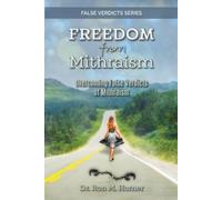 Ron M Horner Freedom from Mithraism (Tascabile)