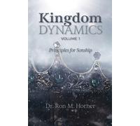 Ron M Horner Kingdom Dynamics - Volume 1 (Tascabile)