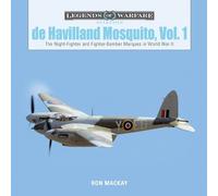 Ron Mackay De Havilland Mosquito, Vol. 1 (Copertina rigida)