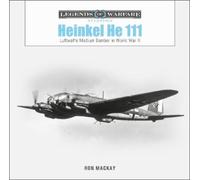 Ron Mackay Heinkel He 111 (Copertina rigida) Legends of Warfare: Aviation
