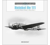 Ron Mackay Heinkel He 111 (Copertina rigida) Legends of Warfare: Aviation