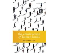 Ron Mallon The Construction of Human Kinds (Copertina rigida)
