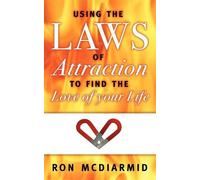 Ron McDiarmid Using the Laws of Attraction (Tascabile)