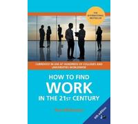 Ron McGowan How to Find Work in the 21st Century (Tascabile)