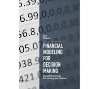Ron Messer Financial Modeling for Decision Making (Tascabile)