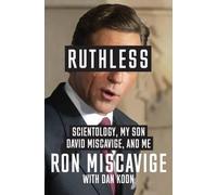 Ron Miscavige Dan Koon Ruthless (Tascabile)