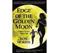Ron Morris Edge of the Golden Moon (Tascabile) Bert Mars Adventures