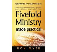 Ron Myer Kreider Larry Fivefold Ministry Made Practical (Tascabile)