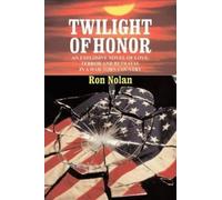 Ron Nolan Twilight of Honor (Copertina rigida)