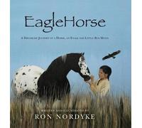 Ron Nordyke EagleHorse (Copertina rigida)