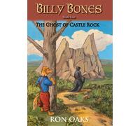 Ron Oaks The Ghost of Castle Rock (Billy Bones, #4) (Copertina rigida)