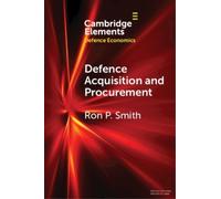 Ron P. Smith Defence Acquisition and Procurement (Tascabile)