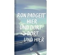 Ron Padgett Jan Hier und dort & dort und hier: A New York Poe (Copertina rigida)