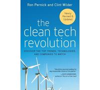 Ron Pernick Clint Wilder The Clean Tech Revolution (Tascabile)