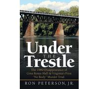 Ron Peterson Under the Trestle (Tascabile)