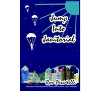 Ron Piscatelli Jump Into Janitorial (Tascabile)