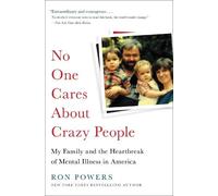 Ron Powers No One Cares About Crazy People (Tascabile)