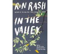 Ron Rash In the Valley (Tascabile)