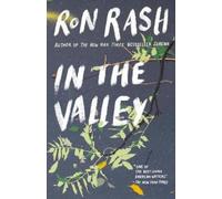 Ron Rash In the Valley (Tascabile)