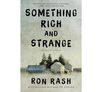 Ron Rash Something Rich and Strange (Tascabile)