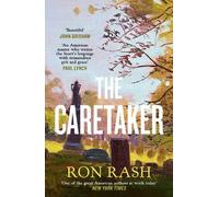 Ron Rash The Caretaker (Tascabile)