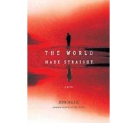 Ron Rash The World Made Straight (Tascabile)