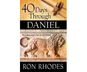 Ron Rhodes 40 Days Through Daniel (Tascabile)