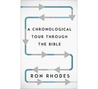 Ron Rhodes A Chronological Tour Through the Bible (Tascabile)