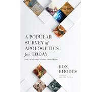 Ron Rhodes A Popular Survey of Apologetics for Today (Tascabile)